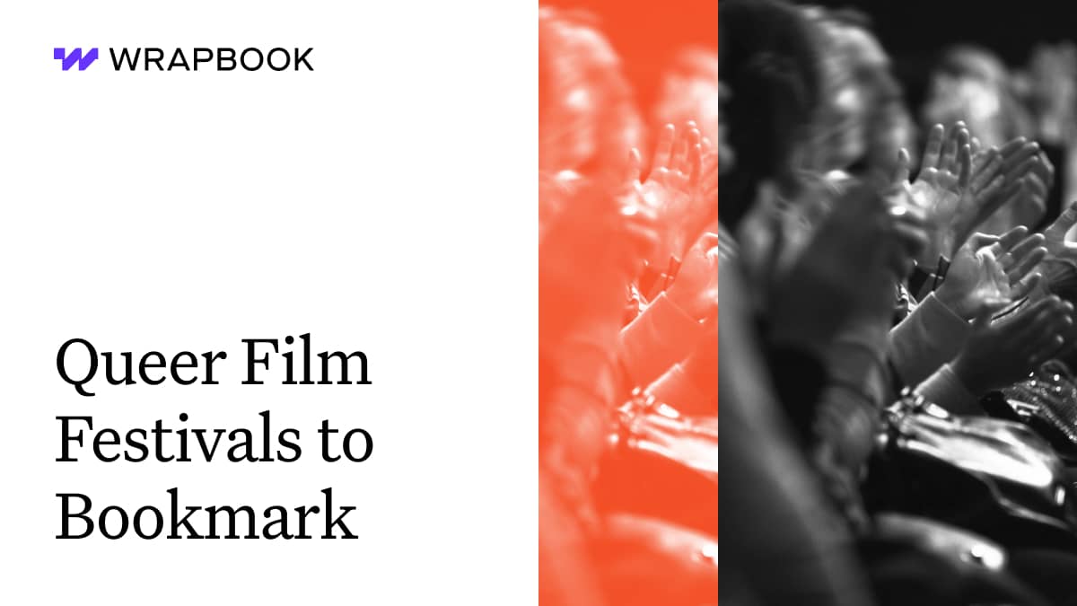 Queer Film Festivals To Bookmark Wrapbook